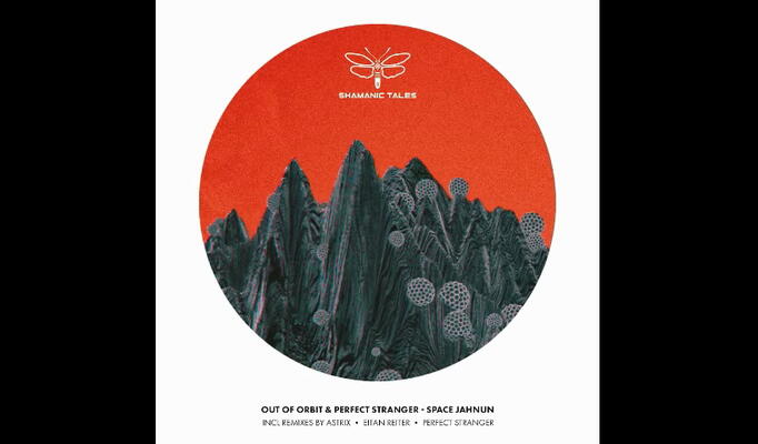 Out of Orbit & Perfect Stranger — Space Jahnun (Astrix Remix) download video